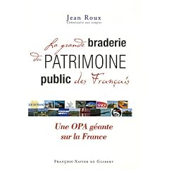 La grande braderie du patrimoine public fran�ais