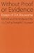Book Without Proof or Evidence