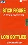 Stick Figure: A Diary of My Former Self