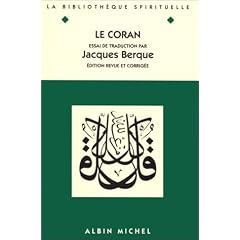 Le Coran : Essais de traduction de l'arabe annot� et suivi d'une �tude ex�g�tique