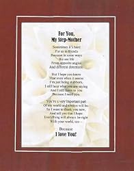 Touching and Heartfelt Poem for Mothers - For My Step Mom Poem on11 x 14 inches Double Beveled Matting