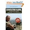 Endstation Kabul: Als deutscher Soldat in Afghanistan - ein Insiderbericht