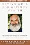 Eating Well For Optimum Health: An Essential Guide to Food, Diet, and Nutrition