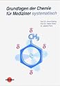 Grundlagen der Chemie für Mediziner systematisch