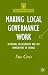 Making Local Governance Work: Networks, Relationships and the Management of Change (Government Beyond the Centre)