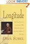 Longitude: The True Story of a Lone Genius Who Solved the Greatest Scientific Problem of His Time