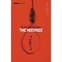 The "Hostage" (Modern Plays)