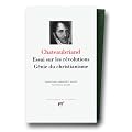 Chateaubriand : Essai sur les r�volutions - G�nie du Christianisme