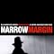 Narrow Margin
