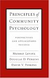 Principles of Community Psychology: Perspectives and Applications