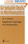 Algebraic Topology: An Introduction (Graduate Texts in Mathematics) (v. 56)