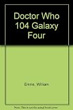 Doctor Who, galaxy four : based on the BBC television serial by William Emms by arrangement with the British Broadcasting Corporation