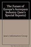 The future of Europe's aerospace industry