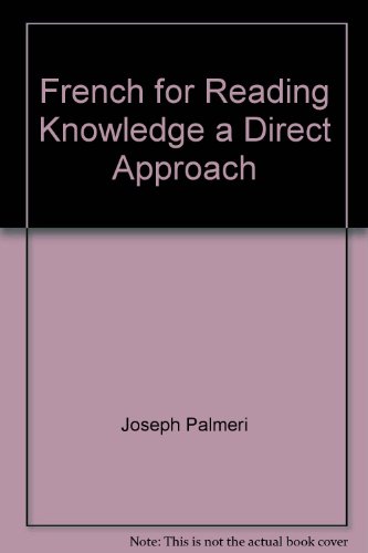 French for Reading Knowledge a Direct Approach