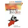 Morning Ran Red: The Villisca Axe Murders