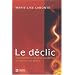 Le d�clic - Transformer la douleur qui d�truit en douleur qui gu�rit