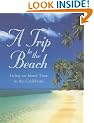 A Trip to the Beach: Living on Island Time in the Caribbean