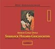 Sherlock Holmes-Geschichten. 4 CDs: Ein Skandal in B�hmen / Der letzte Fall / Das leere Haus / Der zweite Fleck