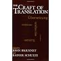 The Craft of Translation by John Biguenet