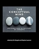 The conceptual mind : new directions in the study of concepts