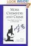 More Chemistry and Crime: From Marsh Arsenic Test to DNA Profile (American Chemical Society Publication)