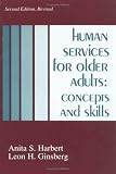 Human Services for Older Adults: Concepts and Skills