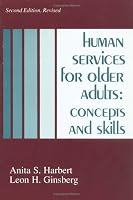 Human Services for Older Adults: Concepts and Skills
