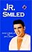 Books : Jr. Smiled