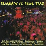 Slammin Ol Skool Trax