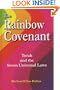 The Rainbow Covenant: Torah and the Seven Universal Laws