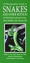A Photographic Guide to Snakes and Other Reptiles of Peninsular Malaysia, Singapore and Thailand