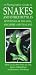 A Photographic Guide to Snakes and Other Reptiles of Peninsular Malaysia, Singapore and Thailand