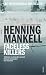 Faceless Killers (Kurt Wallander Mystery)