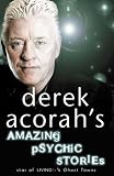 Derek Acorah's Amazing Psychic Stories