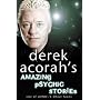 Derek Acorah's Amazing Psychic Stories