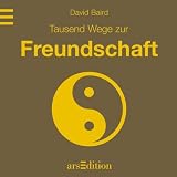 Tausend Wege zur Freundschaft - David Baird