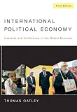 International Political Economy: Interests and Institutions in the Global Economy (3rd Edition) (MySearchLab Series 15% off)