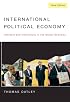 International Political Economy: Interests and Institutions in the Global Economy (3rd Edition) (MySearchLab Series 15% off)