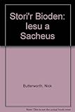 Stori'r bioden : Iesu a Sacheus