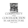 Complexity and Contradiction in Architecture (Museum of Modern Art Papers on Architecture)