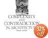 Robert Venturi: Complexity and Contradiction in Architecture