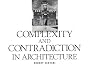 Complexity and Contradiction in Architecture (Museum of Modern Art Papers on Architecture)