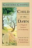 Child of the dawn : a magical journey of awakening