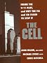 The Cell: Inside the 9/11 Plot, and Why the FBI and CIA Failed to Stop It The Cell: Inside the 9/11 Plot, and Why the FBI and CIA Failed to Stop It
