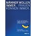 Männer wollen immer. Frauen können immer. Alles was Männer über ihre Sexualität wissen sollten (MVG Verlag bei Redline)