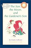  : The Sun, the Moon, and the Gardener's Son