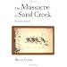 The Massacre at Sand Creek: Narrative Voices (The American Indian Literature and Critical Studies Series , Vol 16)