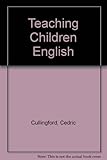 Teaching children English : a language policy for primary and middle schools