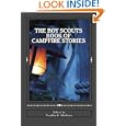 The Boy Scouts Book of Campfire Stories by Franklin K Mathiews