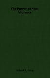 The Power of Non-Violence (Pacifism) by Pierides Press